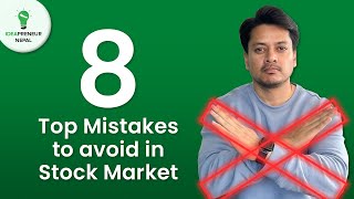 Top 8 Mistakes to avoid in SHARE MARKET | Share Marketमा गर्न नहुने गल्तिहरु as a Beginner | NEPSE |