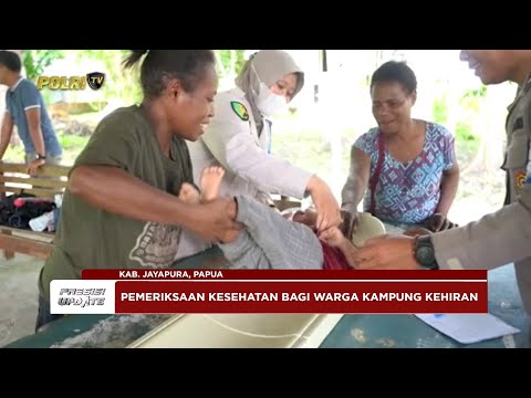 PRESISI UPDATE: SATGAS KELADI SAGU POLRES JAYAPURA PERIKSA KESEHATAN WARGA 01/05/25 (10.00)