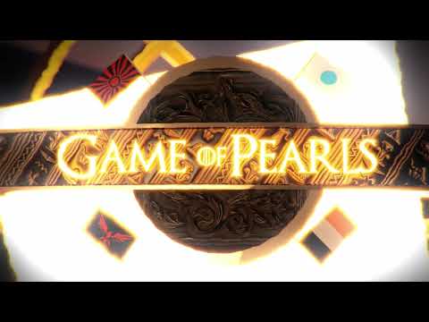 EPIC Game of Pearls Intro! Watch Now!