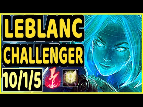 XKENZUKE (LEBLANC) - 10/1/5 KDA CHALLENGER GAMEPLAY - EUW