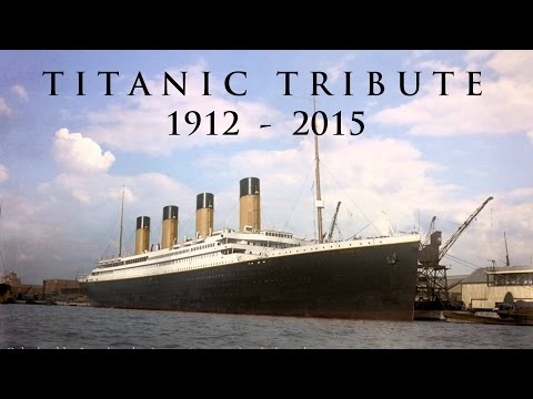 Titanic Tribute 1912 - 2015