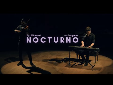 ® Vasil Angelov - Nocturno (cover version) ft. Ilija Filipovski ©