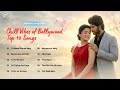 Latest Hindi Romantic Songs 2026 Top 10 Bollywood New Songs Romantic Audio Jukebox