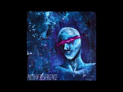 Path Of Resurgence - Blinded By Desire 2021 (Full EP)