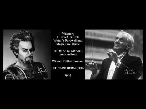 Thomas Stewart - Wagner: Wotan's Farewell - Vienna Philharmonic Orchestra/Bernstein (1985)
