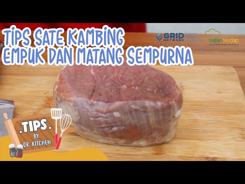 Cara Membuat Sate Kambing Empuk dan Matang Sempurna