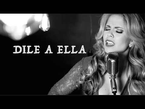DILE  A ELLA