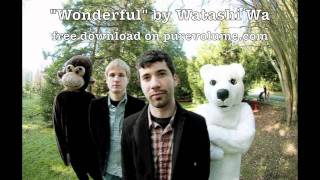 Watashi Wa - Wonderful