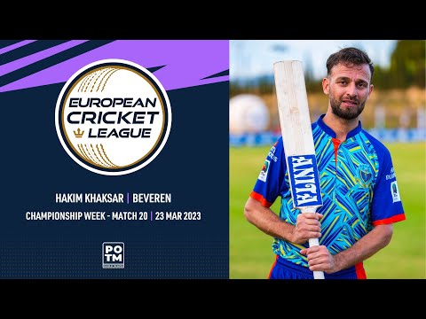 POTM: H.Khaksar - Championship Week, Match 20 - BEV vs SAF  European Cricket League 2023 | ECL23.104
