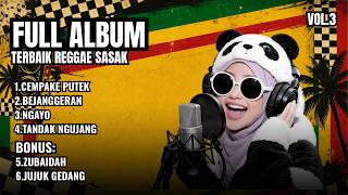 Download lagu FULL ALBUM | REGGAE SASAK | SUARA LOMBOK VOL.3 mp3 Download lagu FULL ALBUM | REGGAE SASAK | SUARA LOMBOK VOL.3 mp3