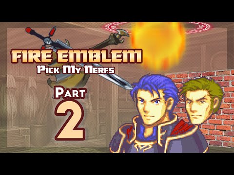 Part 2: Let's Play Fire Emblem 7 PMN (Pick My Nerfs) - "Hector's Confidence Plummets"
