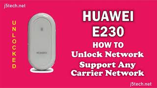 How to Unlock Huawei E230 Modem