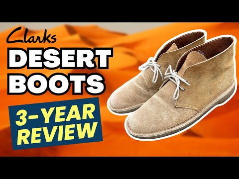 CLARKS ORIGINAL DESERT BOOT | 3-YEAR REVIEW