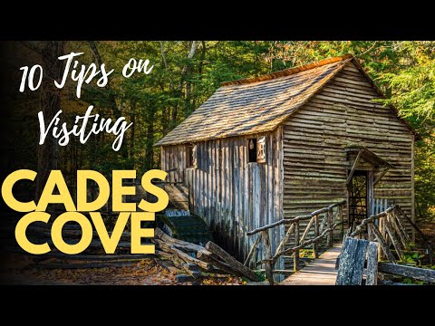 Cades Cove | 10 Things to Know Before You Go | Great Smoky Mountains National Park | Townsend, TN
