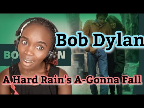 African Girl First Time Hearing Bob Dylan - A Hard Rain's A-Gonna Fall (Official Audio) | REACTION