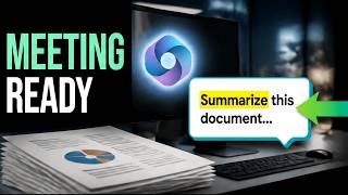 How to Quickly Summarize Documents for Meetings Using Copilot