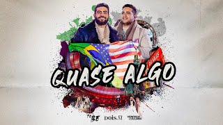 Download  QUASE ALGO - Henrique e Juliano 