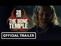 28 Years Later The Bone Temple Official Trailer 2