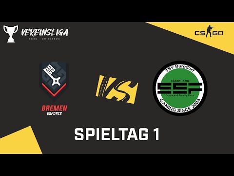 ESBD-Vereinsliga 19/20 - Bremen eSports x TSV Burgdorf - Spieltag 1 (CS:GO)