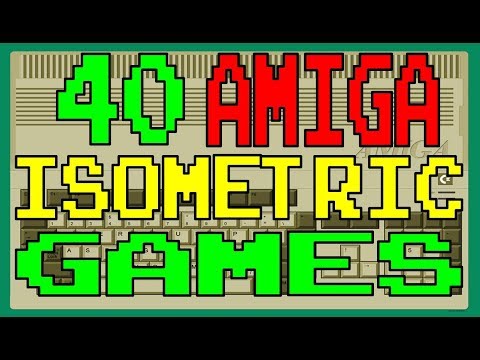 40 Amiga ISOMETRIC Games