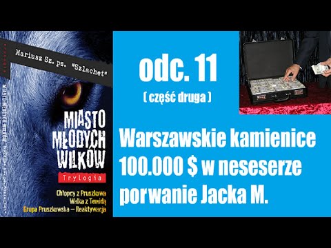 Pruszków Group - Mutant Gang, Matysia's Kidnapping, $100,000