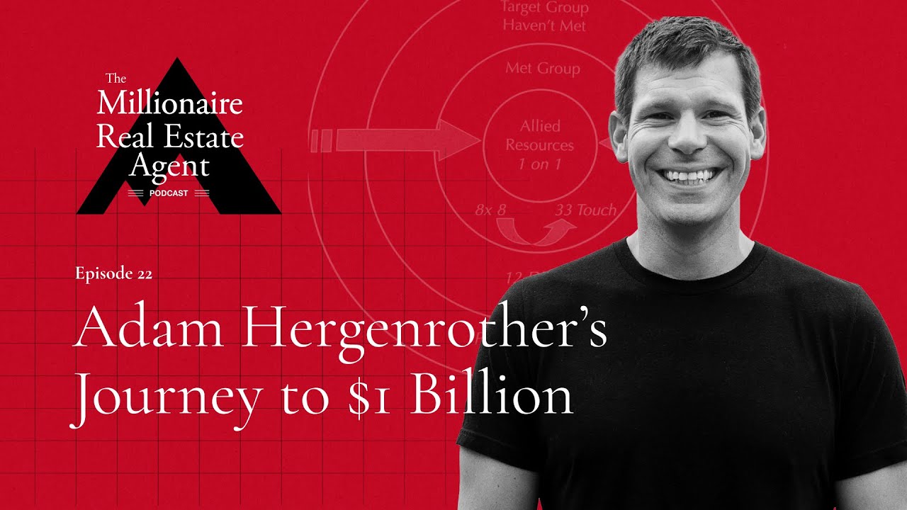Adam Hergenrother’s Journey to $1 Billion | The MREA Podcast (EP.22)