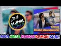 Mon Amar Kemon Kemon Kore Remix DJ Manik 2018 Hot Dance Mix Bengali Remix 2018