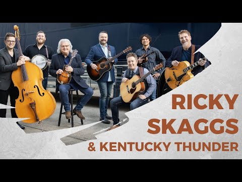 "Blue Ridge Cabin Home" - Ricky Skaggs and Kentucky Thunder