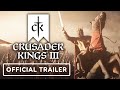Crusader Kings 3 -  Official Trailer |  gamescom 2021