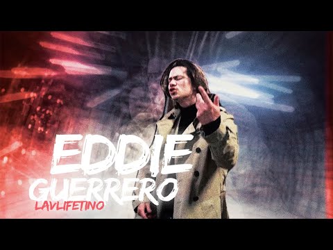 LavLifeTino - Eddie Guerrero (Official Video)