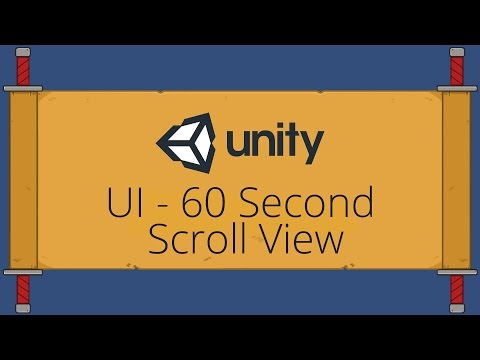 Unity UI Tutorial - Scroll Rect / Scroll View in 60 Seconds