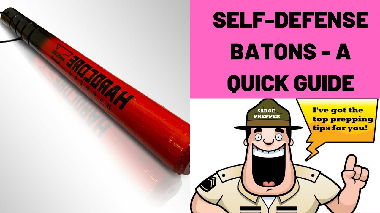 Self-defense batons - a quick guide