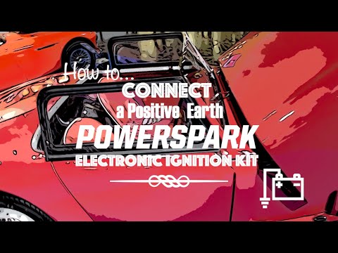 Powerspark Electronic Ignition How to... Positive Earth Wiring