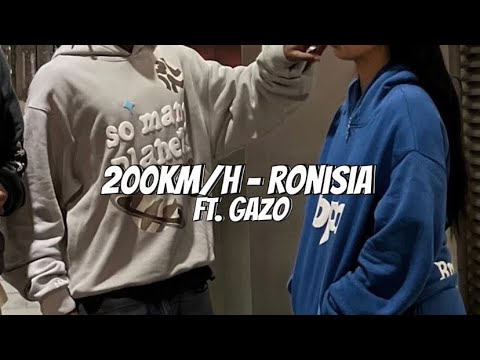 200 KM/H - Ronisia ft. Gazo (Sped up Tiktok audio)