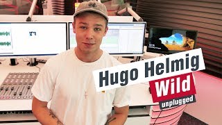 HITRADIO RTL: Hugo Helmig - Wild (unplugged)