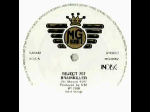 Reject 707 - Brainkiller (A Side)