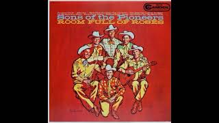 ROOM FULL OF ROSES (ENTIRE ALBUM) by THE SONS OF THE PIONEERS (1960)