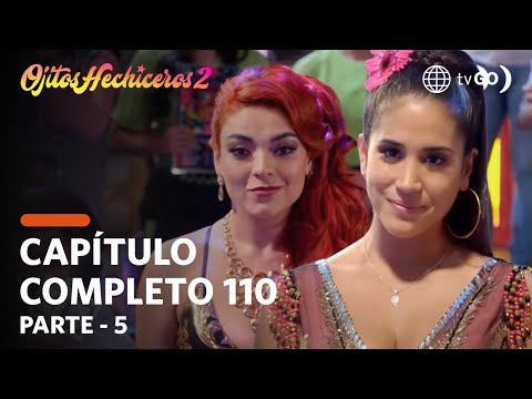 Ojitos Hechiceros 2 | Season 2 | Episode 110 - 5/5 | América Televisión