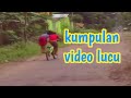 Kumpulan Video Lucu Gokil Video Lucu
