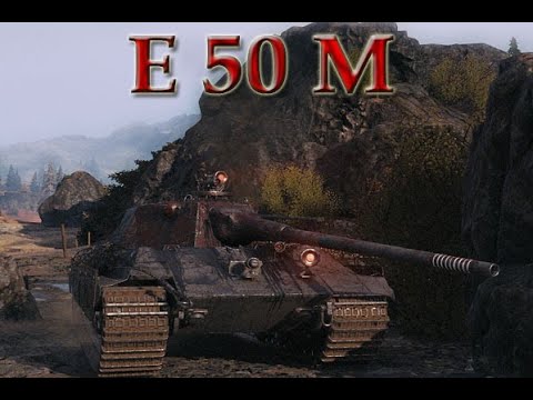 E 50 M Is Scary - World of Tanks