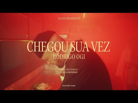 Rodrigo Ogi - Chegou Sua Vez (feat. Juçara Marçal)