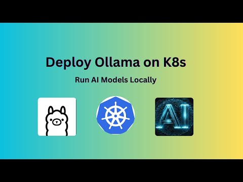 How to Deploy Ollama on Kubernetes | AI Model Serving on k8s