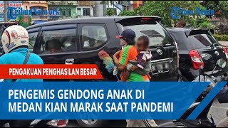 Download lagu Pengemis Gendong Anak di Medan Kian Marak saat Pandemi mp3