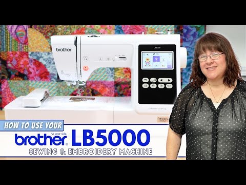 How To Use The Brother LB5000 Sewing & Embroidery Machine!