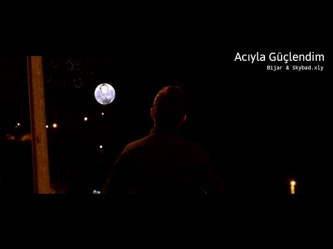 Skybad.xly Ft Bijar - Acıyla Güçlendim  (Official Video)