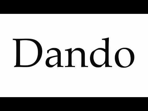 How to Pronounce Dando