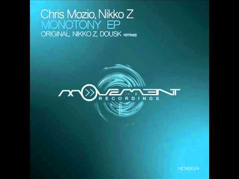 Chris Mozio & Nikko Z - Monotony (Nikko Z Remix) - Movement Records