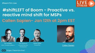 #shiftLEFT of Boom – Proactive vs. reactive mind shift for MSPs
