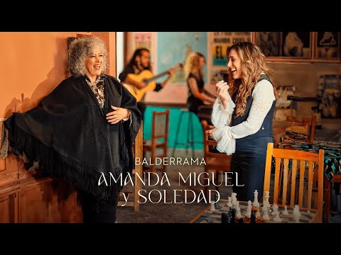 Amanda Miguel y Soledad - Balderrama (Video Oficial)