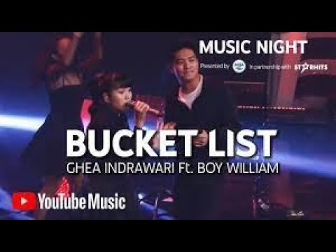 GHEA INDRAWARI Ft. BOY WILLIAM - BUCKET LIST [Live At Youtube Music Night]